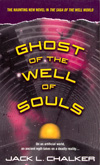 Ghost Of The Well Of Souls