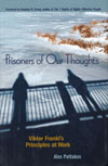 Prisoners Of Our Thoughts